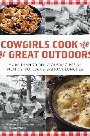 Cover of Cowgirls Cook for the Great Outdoors