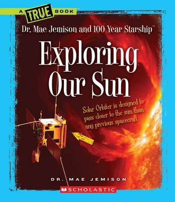 Book cover for Exploring Our Sun
