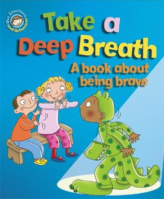 Book cover for Take a Deep Breath: A book about being brave