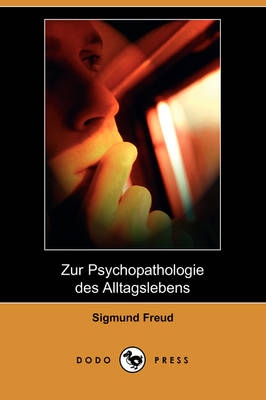 Book cover for Zur Psychopathologie Des Alltagslebens (Dodo Press)