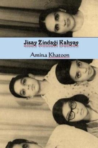 Cover of Jisay Zindagi Kahyay