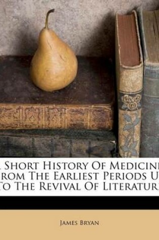 Cover of A Short History of Medicine