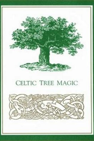 Cover of Celtic Tree Magic