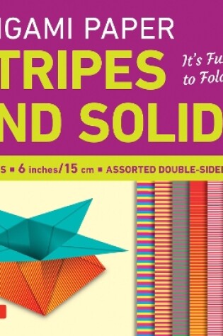 Cover of Origami Paper Stripes and Solids