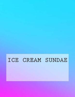 Book cover for Ice Cream Sundae