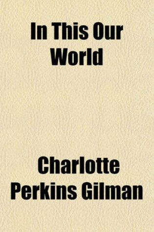 Cover of In This Our World; Poems