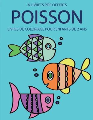 Cover of Livres de coloriage pour enfants de 2 ans (Poisson)