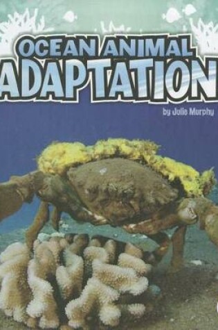 Cover of Ocean Animal Adaptations