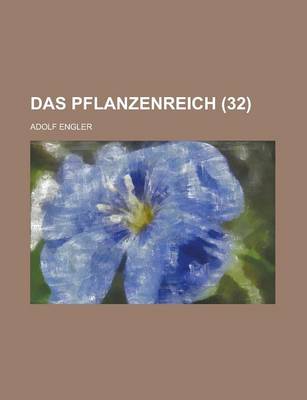 Book cover for Das Pflanzenreich (32 )