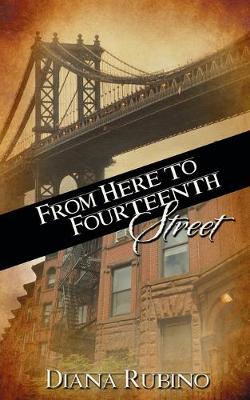 Book cover for From Here to Fourteenth Street