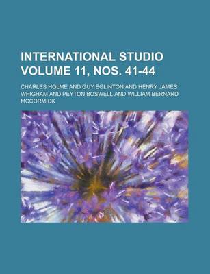 Book cover for International Studio Volume 11, Nos. 41-44