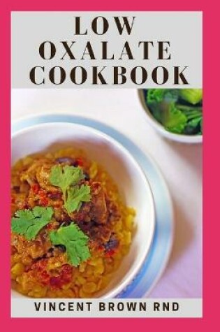 Cover of Low Oxalate Cookbook