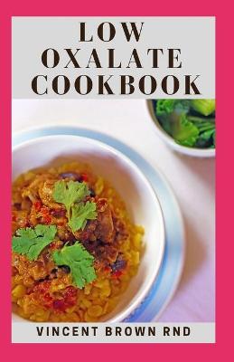 Book cover for Low Oxalate Cookbook