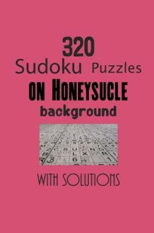 Cover of 320 Sudoku Puzzles on Honeysucle background with solutions