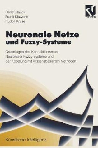 Cover of Neuronale Netze und Fuzzy-Systeme