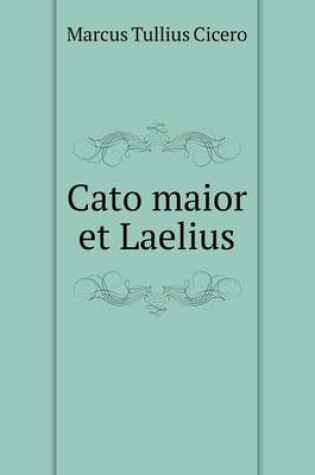 Cover of Cato maior et Laelius