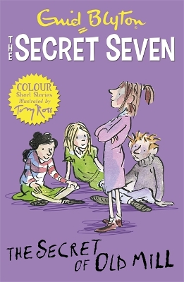 Book cover for Secret Seven Colour Short Stories: The Secret of Old Mill