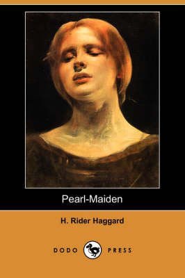 Book cover for Pearl-Maiden (Dodo Press)