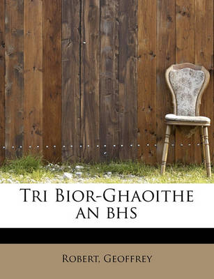 Book cover for Tri Bior-Ghaoithe an BHS