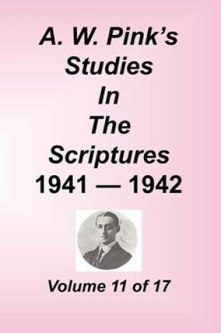 Cover of A. W. Pink's Studies in the Scriptures, Volume 11