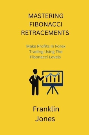 Cover of Mastering Fibonacci Retracements