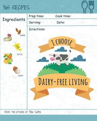 Book cover for I Choose Dairy-Free Living