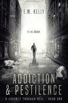 Book cover for Addiction & Pestilence