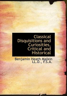 Book cover for Classical Disquisitions and Curiosities, Critical and Historical