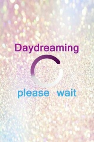 Cover of Daydreaming Please Wait