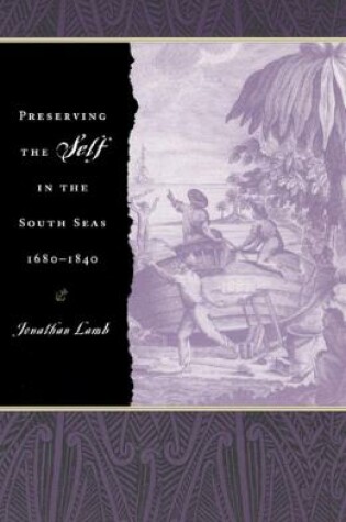 Cover of Preserving the Self in the South Seas, 1680-1840