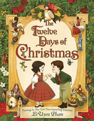 The Twelve Days of Christmas by Leuyen Pham