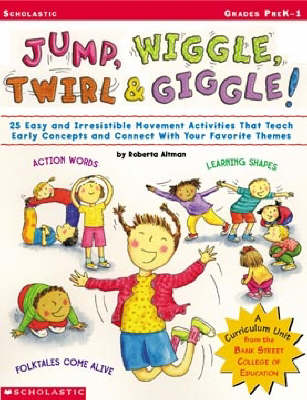 Book cover for Jump, Wiggle, Twirl & Giggle