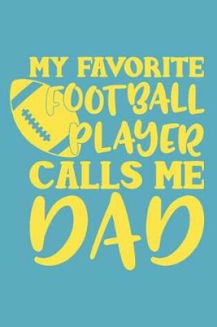 Cover of My Favorite Football Player Calls Me Dad