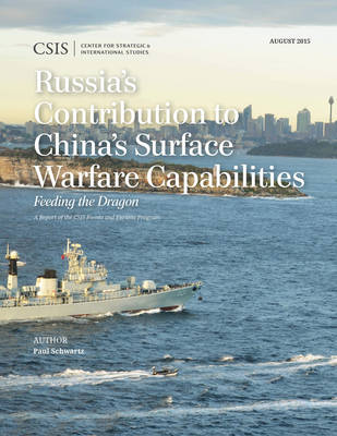 Book cover for Russia's Contribution to China's Surface Warfare Capabilities