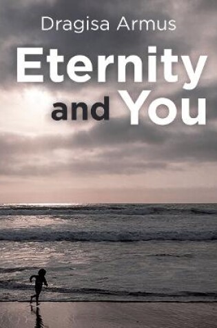 Cover of Eternity and You