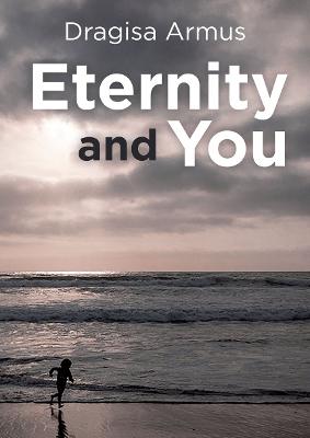 Cover of Eternity and You