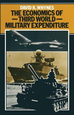 Book cover for The Economics of Third World Military Expenditure