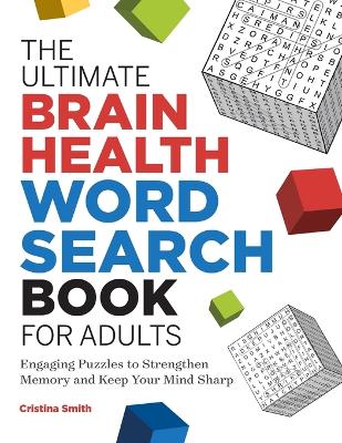 Cover of The Ultimate Brain Health Word Search Book for Adults