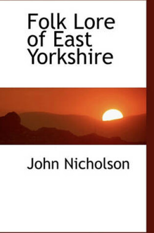 Cover of Folk Lore of East Yorkshire