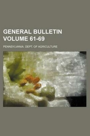 Cover of General Bulletin Volume 61-69