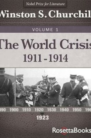 Cover of The World Crisis: 1911-1914