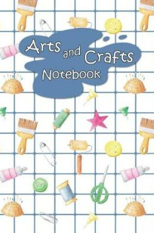 Cover of Arts & Crafts Notebook