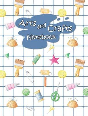 Book cover for Arts & Crafts Notebook