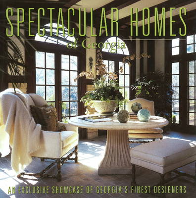 Book cover for Spectacular Homes of Georgia