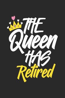 Book cover for The Queen Has Retired