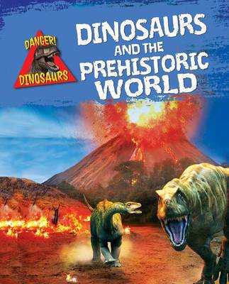 Book cover for Dinosaurs and the Prehistoric World