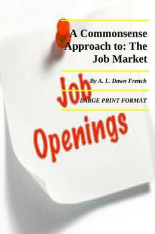 Cover of A Commonsense Approach to the Job Market