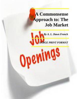 Book cover for A Commonsense Approach to the Job Market