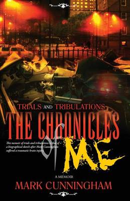 Book cover for Trials and Tribulations the Chronicles of Me