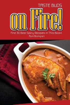 Book cover for Taste Buds on Fire!